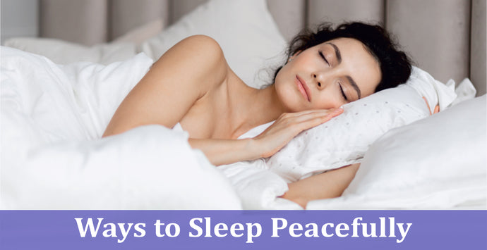 Ways to Sleep Peacefully