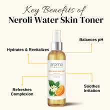 Load image into Gallery viewer, Aroma Treasures Neroli Water Skin Toner  (100 ml)